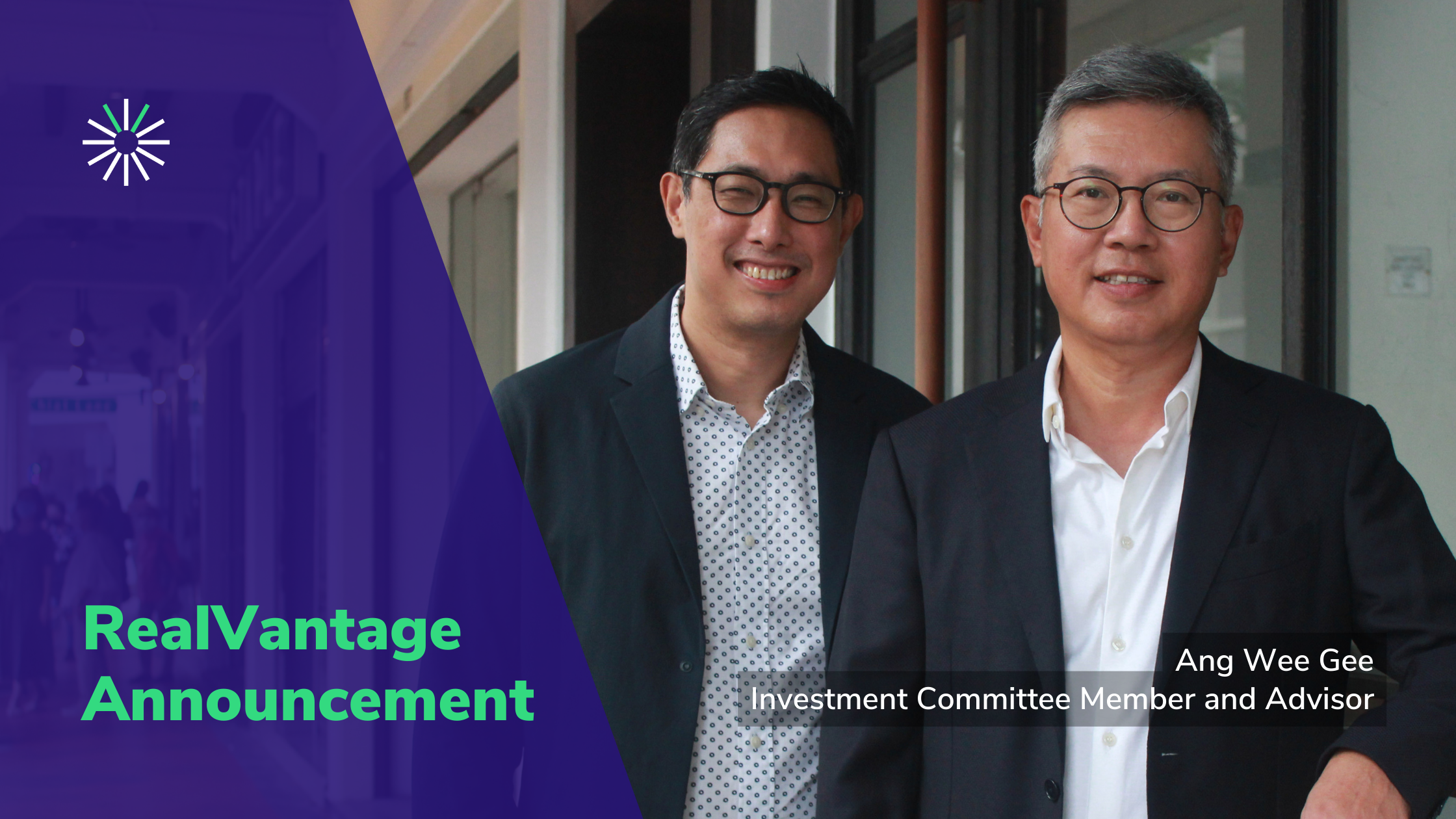 RealVantage Welcomes Ang Wee Gee as Investment Committee Member and Advisor