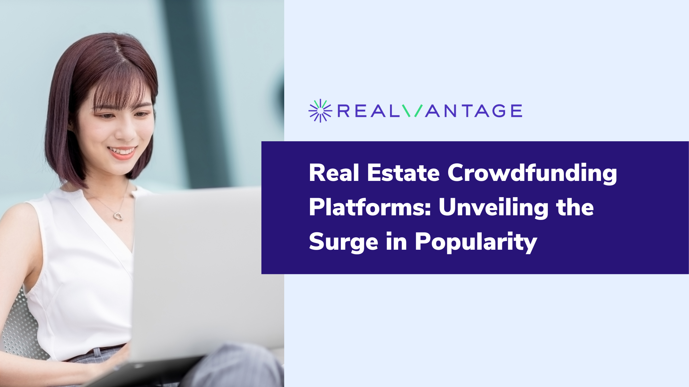 Real Estate Crowdfunding Platforms: Unveiling the Surge in Popularity