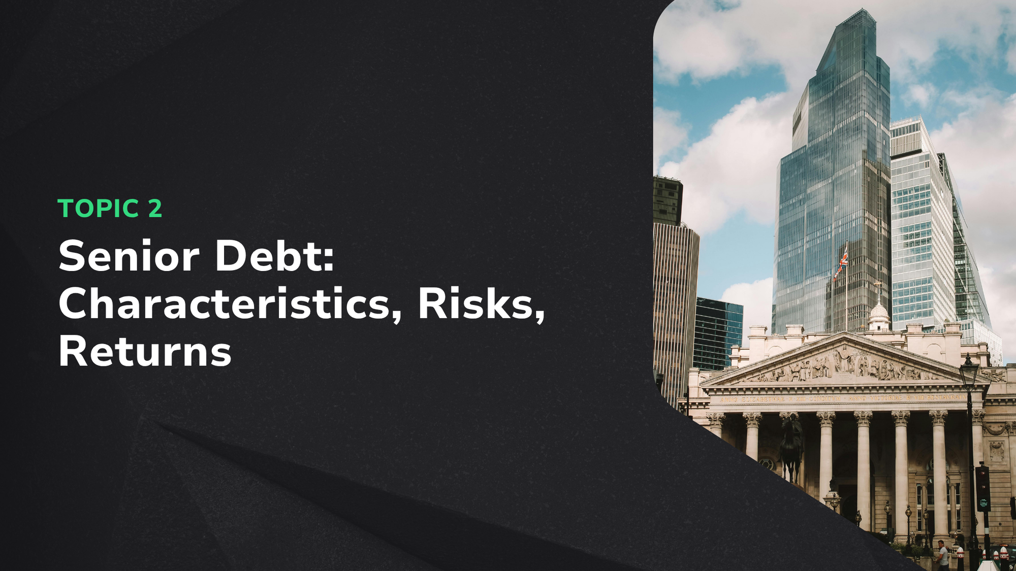 Senior Debt: Characteristics, Risks, Returns