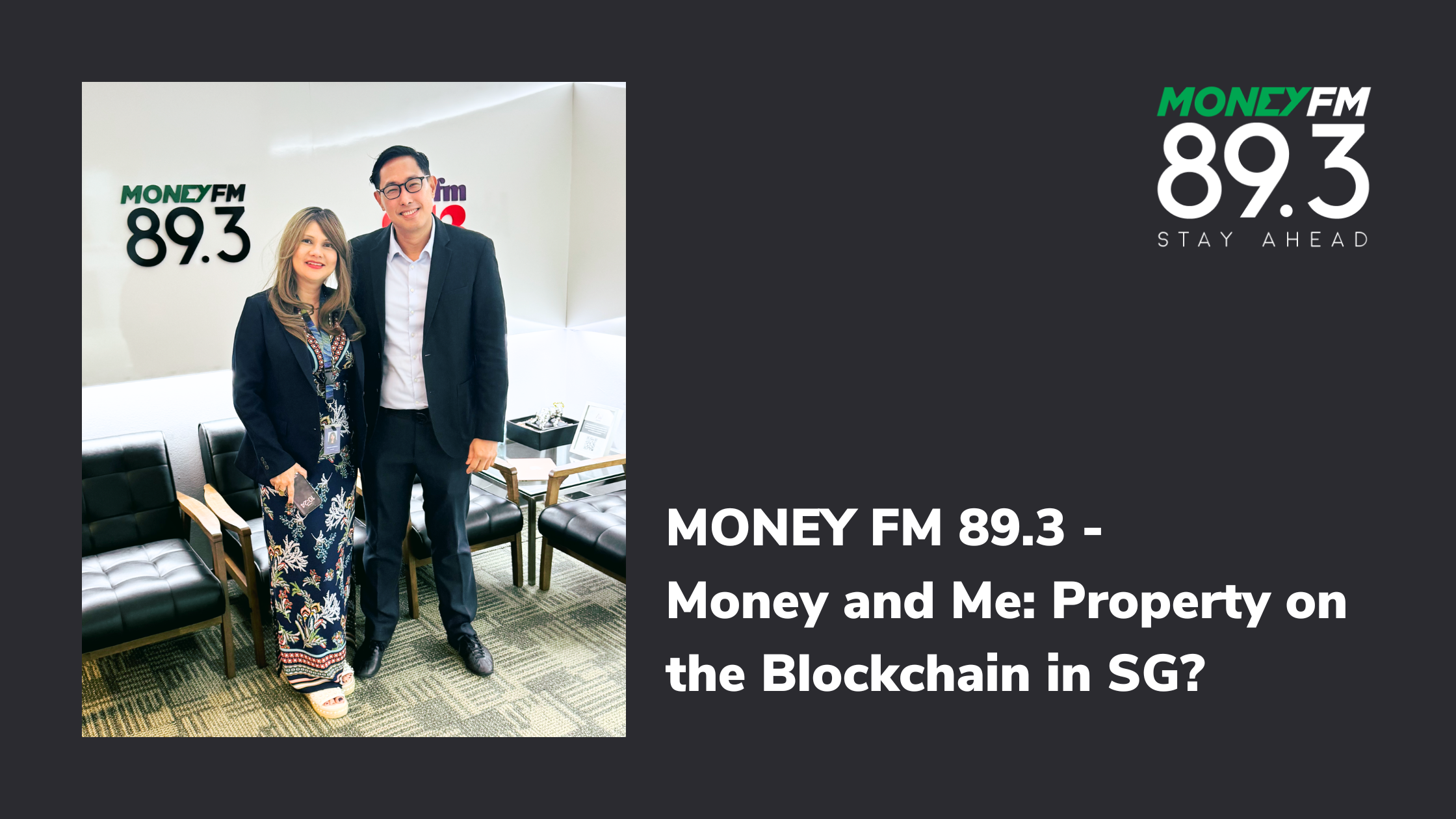 MONEY FM 89.3 - Money and Me: Property on the Blockchain in SG?