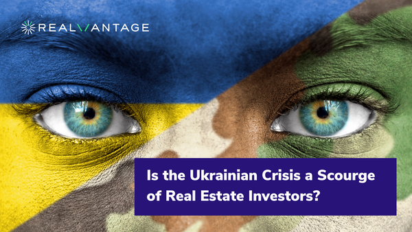 Is the Ukrainian Crisis a Scourge of Real Estate Investors?