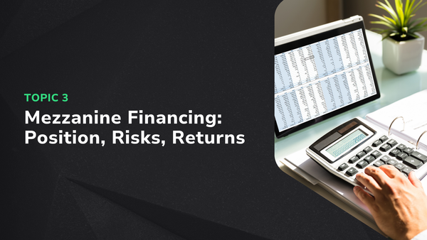 Mezzanine Financing: Position, Risks, Returns